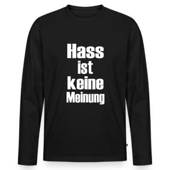 Demonstration Demokratie Hass keine Meinung - Männer Premium Bio Langarmshirt - Schwarz - Vorne - Nico (187cm)