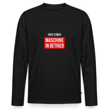 Nicht Stören Maschine in Betrieb Kraftsport Spruch - Männer Premium Bio Langarmshirt - Schwarz - Vorne - Nico (187cm)