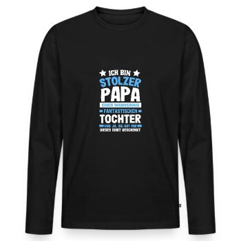 Ich bin stolzer Papa einer fantastischen Tochter - Männer Premium Bio Langarmshirt - Schwarz - Vorne - Nico (187cm)