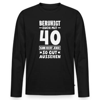 Lustiges 40. Geburtstag Geschenk Geburtstagsshirt - Männer Premium Bio Langarmshirt - Schwarz - Vorne - Nico (187cm)