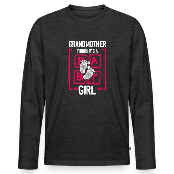 Grandmother Thinks It's a Girl Gender Reveal Funny - Men's Premium Organic Long Sleeve Shirt - heather anthracite - Front - Nico (187cm)