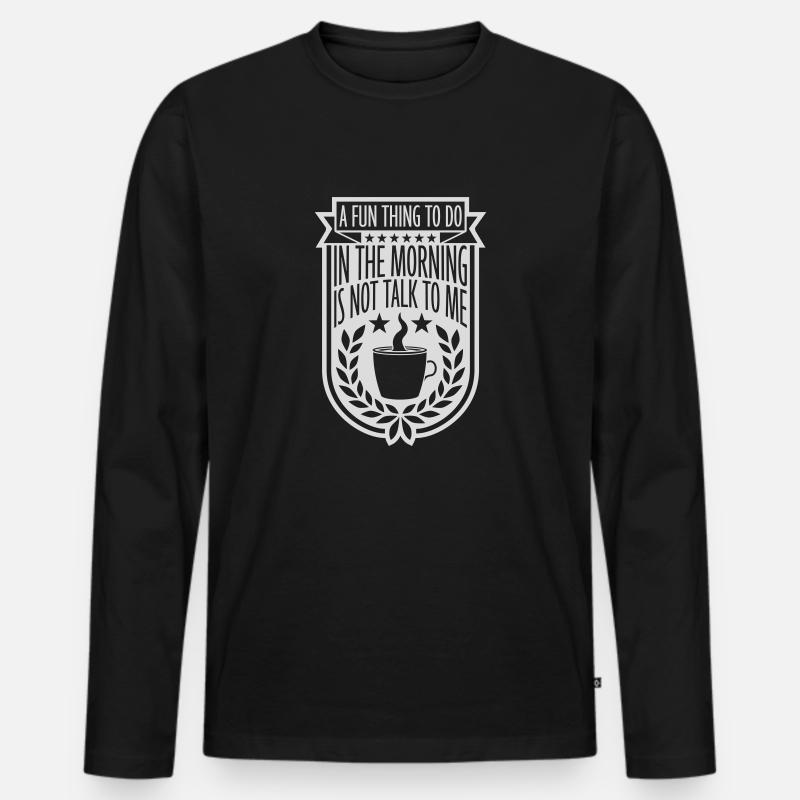 not talk to me - Männer Premium Bio Langarmshirt - Schwarz