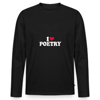 Poet I Love Poetry - Men's Premium Organic Long Sleeve Shirt - black - Front - Nico (187cm)