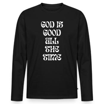 God Is Good All the Time  - Men's Premium Organic Long Sleeve Shirt - black - Front - Nico (187cm)