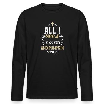 All I Need Is Jesus And Pumpkin... - Männer Premium Bio Langarmshirt - Schwarz - Vorne - Nico (187cm)