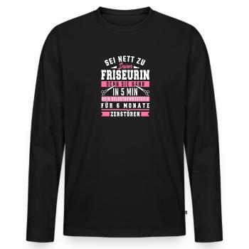 Sei nett zu Deiner Friseurin - Männer Premium Bio Langarmshirt - Schwarz - Vorne - Nico (187cm)