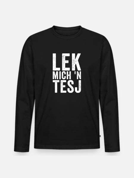 Lek mich 'n tesj. limburgse uitspraak. - Mannen Premium Bio shirt met lange mouwen - zwart
