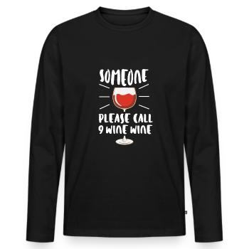 S’il vous plaît appelez quelqu’un 9 vin vin - T-shirt manches longues Premium bio Homme - noir - Devant - Nico (187cm)