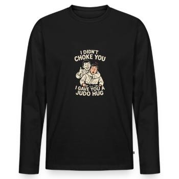 Ich habe dich nicht gewürgt, ich habe dich umarmt - Männer Premium Bio Langarmshirt - Schwarz - Vorne - Nico (187cm)