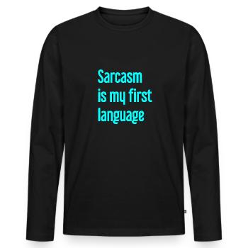 Sarcasme Pro - T-shirt manches longues Premium bio Homme - noir - Devant - Nico (187cm)