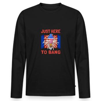 Just Here To Bang USA 4 juillet - T-shirt manches longues Premium bio Homme - noir - Devant - Nico (187cm)