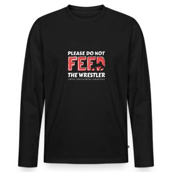Bitte füttern Sie den Ringer nicht Er nimmt ab und - Männer Premium Bio Langarmshirt - Schwarz - Vorne - Nico (187cm)