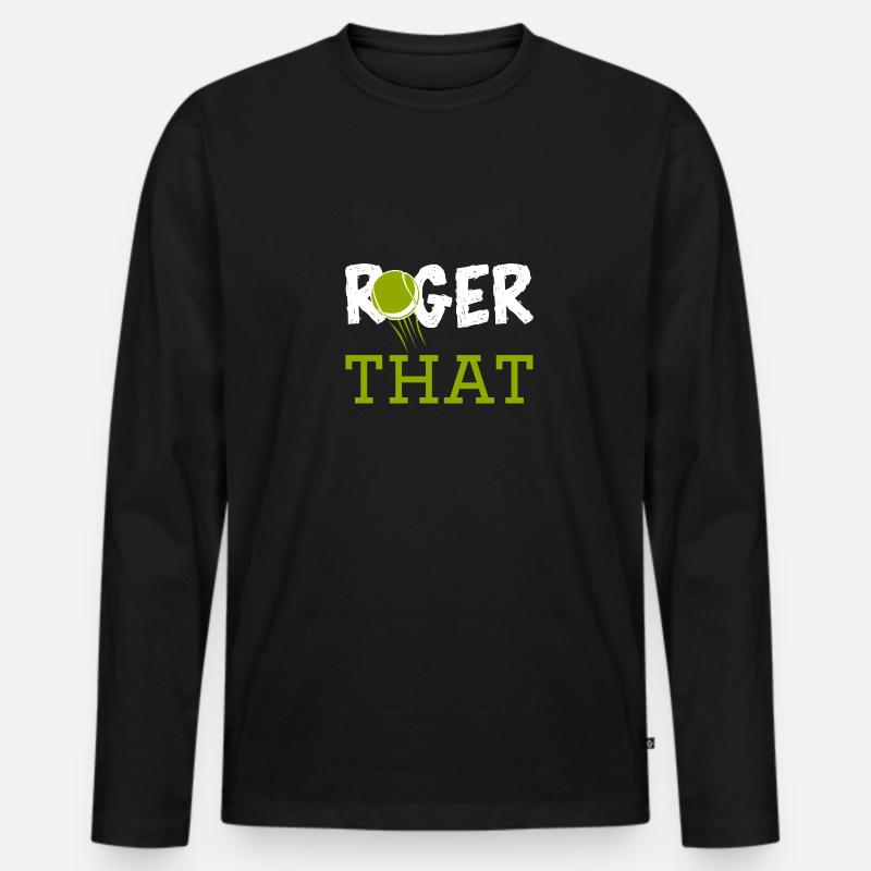 Roger That - Männer Premium Bio Langarmshirt - Schwarz