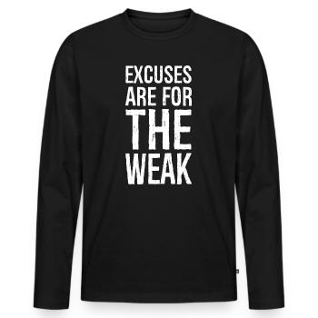 Les excuses sont pour les faibles - T-shirt manches longues Premium bio Homme - noir - Devant - Nico (187cm)