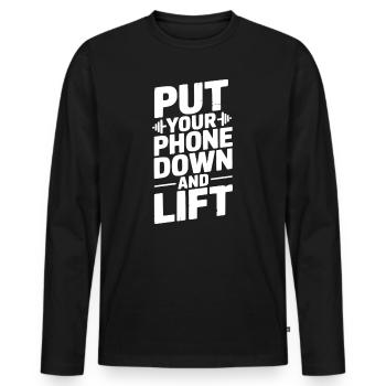 Legen Sie Ihr Telefon weg und heben Sie es an - Männer Premium Bio Langarmshirt - Schwarz - Vorne - Nico (187cm)