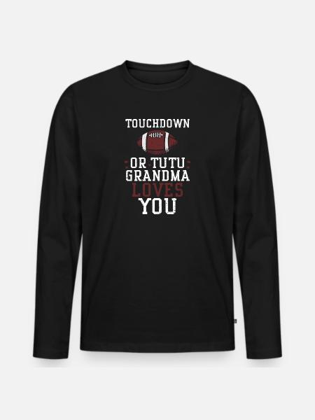 Touchdown ou Tutu Grand-mère t’aime - T-shirt manches longues Premium bio Homme - noir