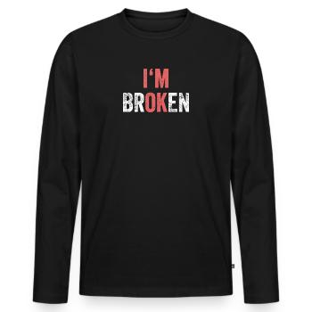 I'm OK I'm Broken - Männer Premium Bio Langarmshirt - Schwarz - Vorne - Nico (187cm)