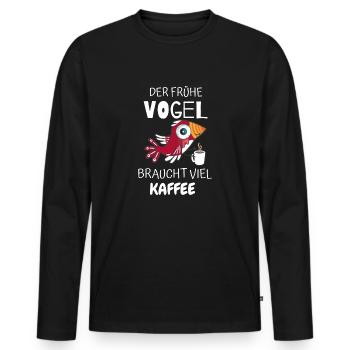 DER FRÜHE VOGEL BRAUCHT VIEL KAFFEE - Männer Premium Bio Langarmshirt - Schwarz - Vorne - Nico (187cm)
