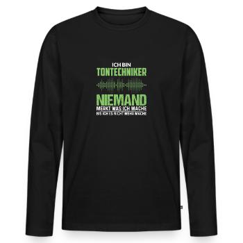 Tontechniker niemand merkt was ich mache - Männer Premium Bio Langarmshirt - Schwarz - Vorne - Nico (187cm)