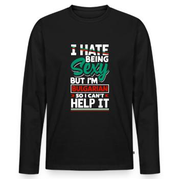 Bulgarisch Bulgarien Bulgarische Flagge Ich hasse es zu sein - Männer Premium Bio Langarmshirt - Schwarz - Vorne - Nico (187cm)