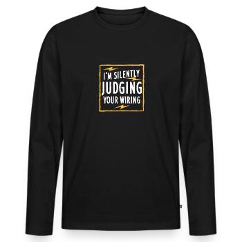 Ich beurteile stillschweigend Ihre Verkabelung - Männer Premium Bio Langarmshirt - Schwarz - Vorne - Nico (187cm)
