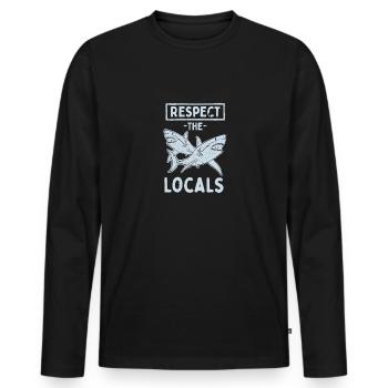Respektieren Sie die Einheimischen - Männer Premium Bio Langarmshirt - Schwarz - Vorne - Nico (187cm)