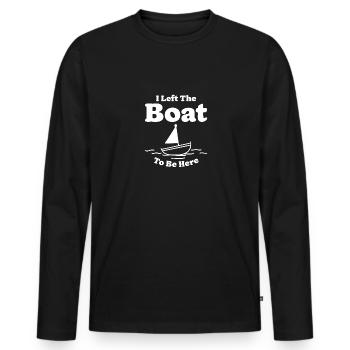 Ich verließ das Boot, um hier zu sein - Männer Premium Bio Langarmshirt - Schwarz - Vorne - Nico (187cm)
