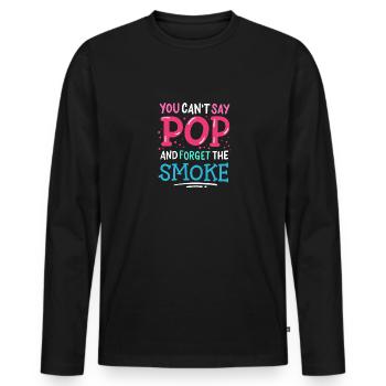 Man kann nicht "Pop" sagen und den Rauch vergessen - Männer Premium Bio Langarmshirt - Schwarz - Vorne - Nico (187cm)