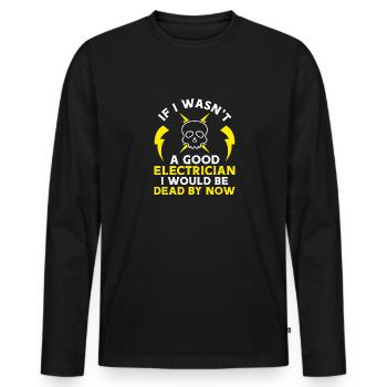 Wenn ich nicht ein guter Elektriker wäre, wäre ich - Männer Premium Bio Langarmshirt - Schwarz - Vorne - Nico (187cm)
