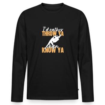 Ich werfe dich lieber, als dich zu kennen - Männer Premium Bio Langarmshirt - Schwarz - Vorne - Nico (187cm)