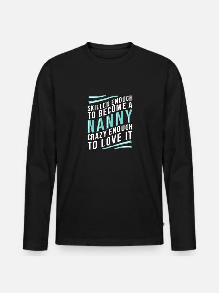 Nanny Babysitter Childminder - Men's Premium Organic Long Sleeve Shirt - black