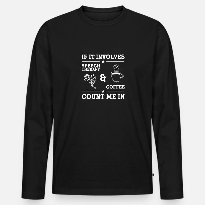 Sprachtherapie Sprachtherapeut - Männer Premium Bio Langarmshirt - Schwarz