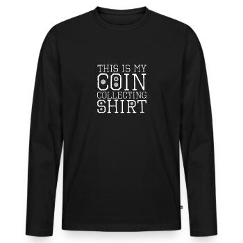 Les collectionneurs de pièces collectent des pièces - T-shirt manches longues Premium bio Homme - noir - Devant - Nico (187cm)