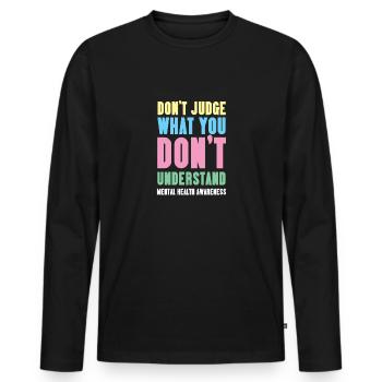 Mental Health Mentale Gesundheit - Men's Premium Organic Long Sleeve Shirt - black - Front - Nico (187cm)