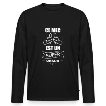 Ce mec est un super coach sportif - T-shirt manches longues Premium bio Homme - noir - Devant - Nico (187cm)