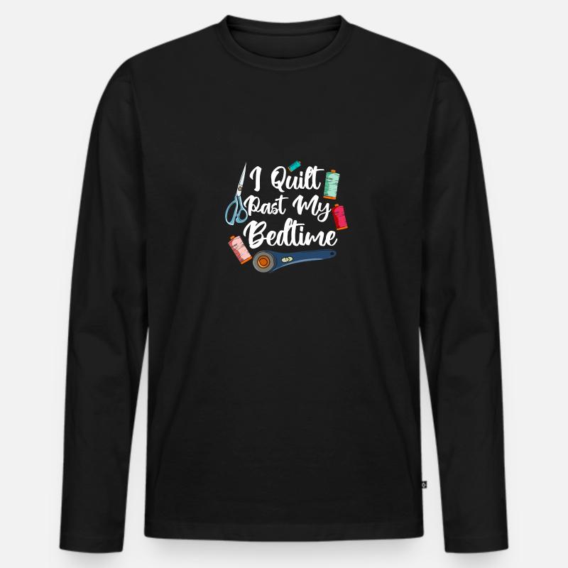 I Quilt Past My Bedtime - Männer Premium Bio Langarmshirt - Schwarz