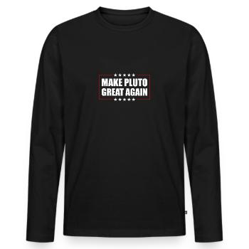 Pluto Make Pluto Great Again - Men's Premium Organic Long Sleeve Shirt - black - Front - Nico (187cm)