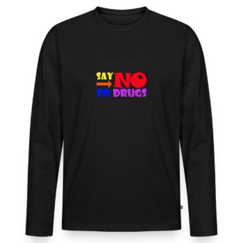 Retro Say No To Drugs - Männer Premium Bio Langarmshirt - Schwarz - Vorne - Nico (187cm)