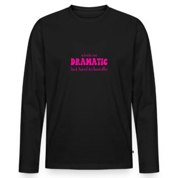 A Little Bit Dramatic - Men's Premium Organic Long Sleeve Shirt - black - Front - Nico (187cm)