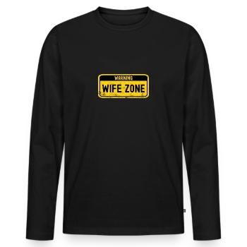 Wife Warning Wife Zone Husband - Men's Premium Organic Long Sleeve Shirt - black - Front - Nico (187cm)