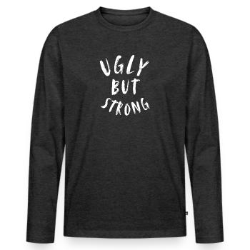 Ugly, but strong | Fitness, Protein, Gym - Men's Premium Organic Long Sleeve Shirt - heather anthracite - Front - Nico (187cm)