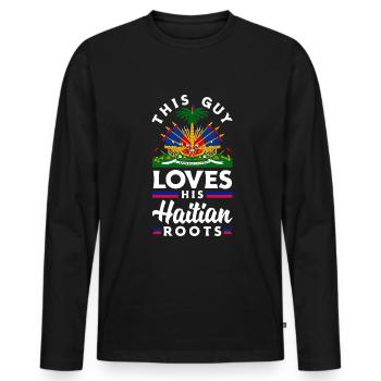 This Guy Loves His Haitian RootsHaiti Haitian - Männer Premium Bio Langarmshirt - Schwarz - Vorne - Nico (187cm)