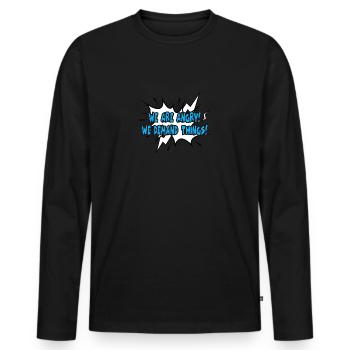 Nous sommes en colère Protestation de style comique - T-shirt manches longues Premium bio Homme - noir - Devant - Nico (187cm)