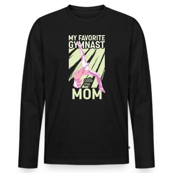 My favorite gymnast calls me Mama Gymnastics - Men's Premium Organic Long Sleeve Shirt - black - Front - Nico (187cm)