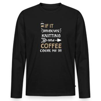 S’il s’agit de tricoter et de cerner... - T-shirt manches longues Premium bio Homme - noir - Devant - Nico (187cm)