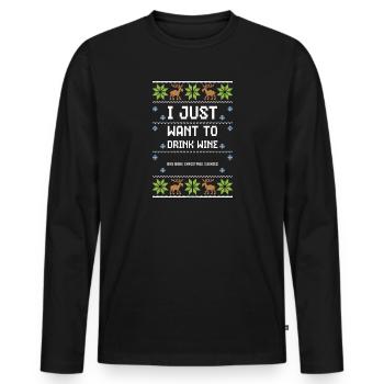 I Just Want To Drink Wine And Ba... - Men's Premium Organic Long Sleeve Shirt - black - Front - Nico (187cm)