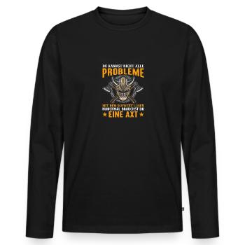 Du kannst nicht alle Probleme mit dem Schwert - Männer Premium Bio Langarmshirt - Schwarz - Vorne - Nico (187cm)
