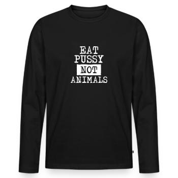 "Eat Pussy Not Animals" Typewriter Design - Männer Premium Bio Langarmshirt - Schwarz - Vorne - Nico (187cm)
