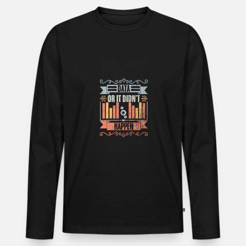 Data Or It Didn't Happen Retro Data Science For - Männer Premium Bio Langarmshirt - Schwarz