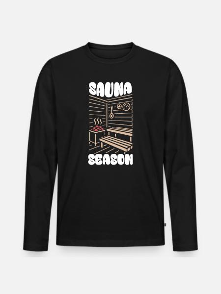 Sauna Season - Sauna - Saying - Men's Premium Organic Long Sleeve Shirt - black